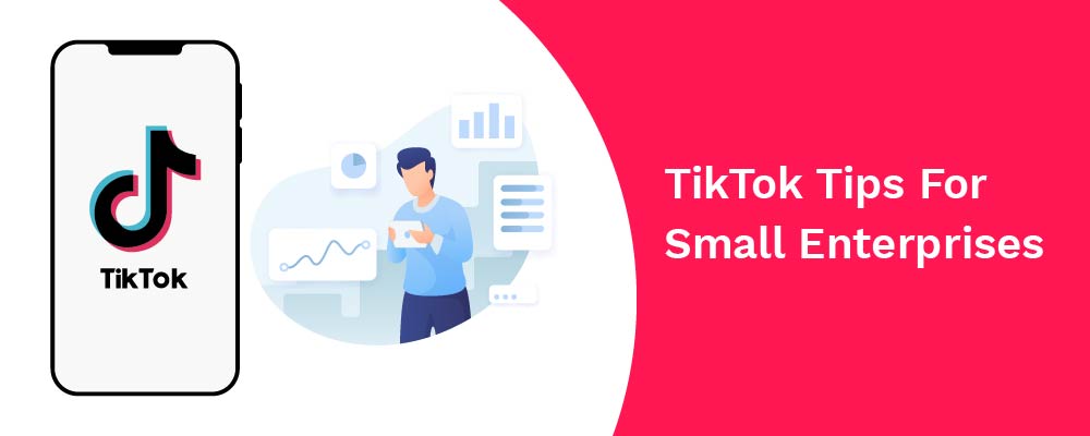 tiktok tips for small enterprises