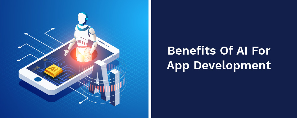 benefits of ai for app development