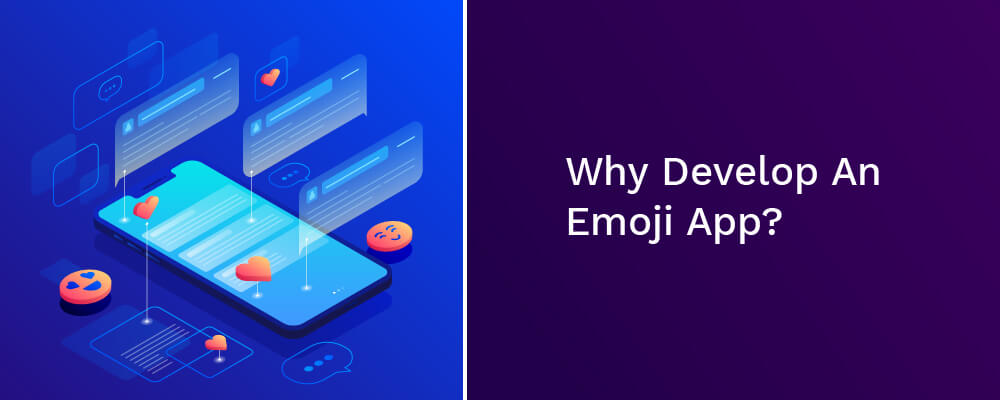 why develop an emoji app