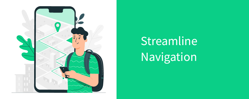 streamline navigation