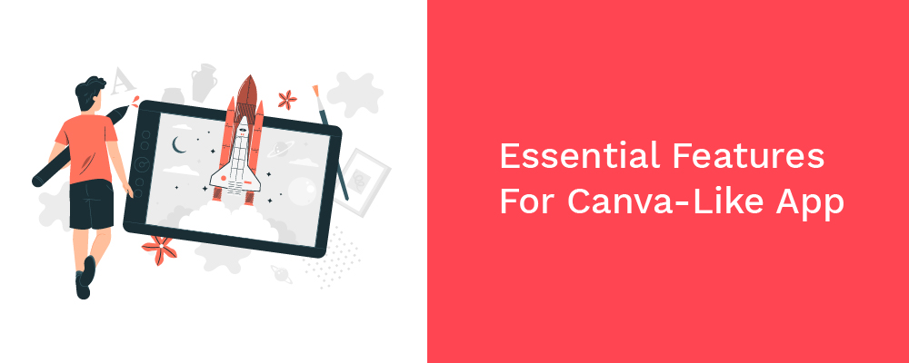 essential features for canva-like app