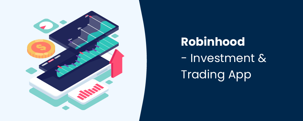 robinhood - investment and trading app