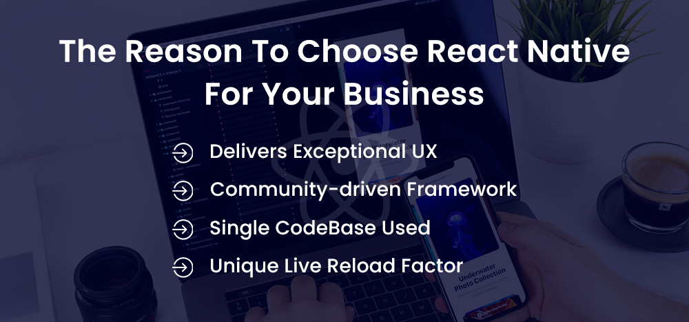 the reason to choose react native for your business