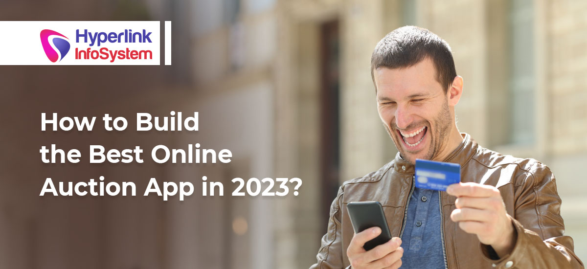 how to build the best online auction app in 2023