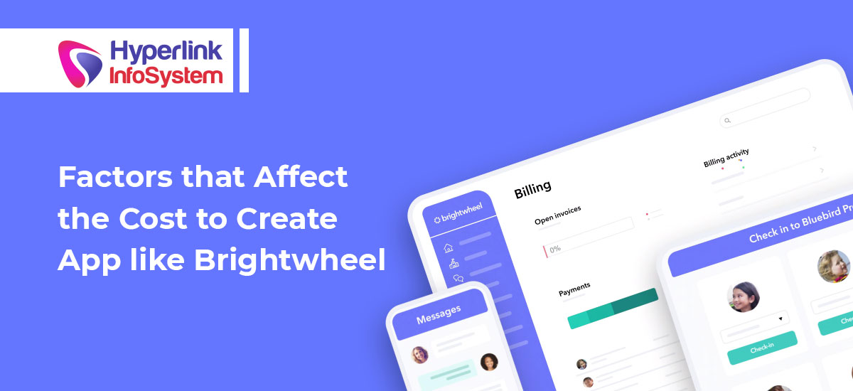factors that affect the cost to create app like brightwheel