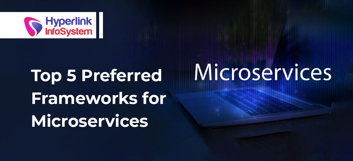 Top 5 Preferred Frameworks for Microservices