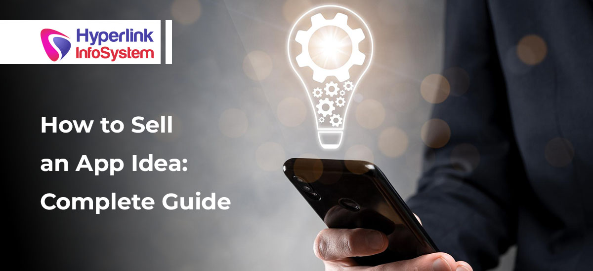 how to sell an app idea: complete guide