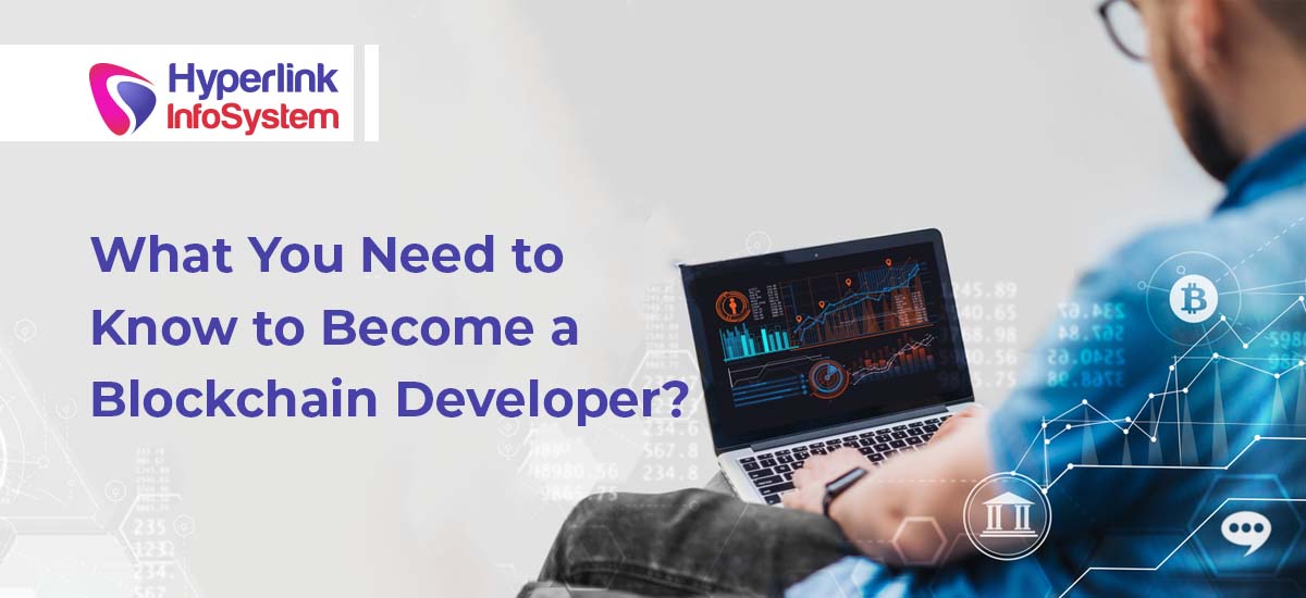 what you need to know to become a blockchain developer