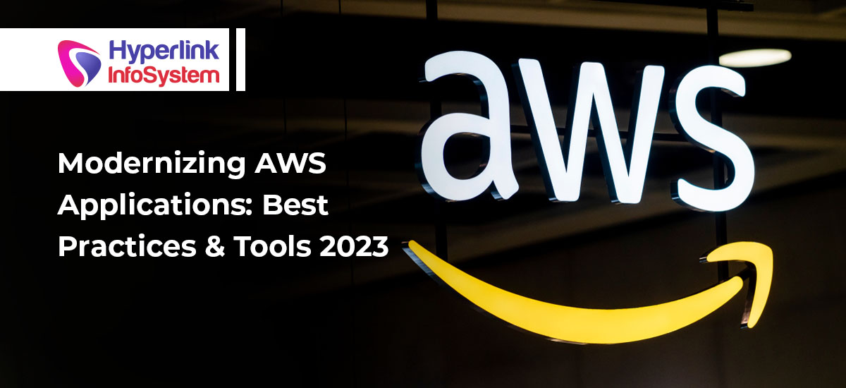 modernizing aws applications: best practices and tools 2023