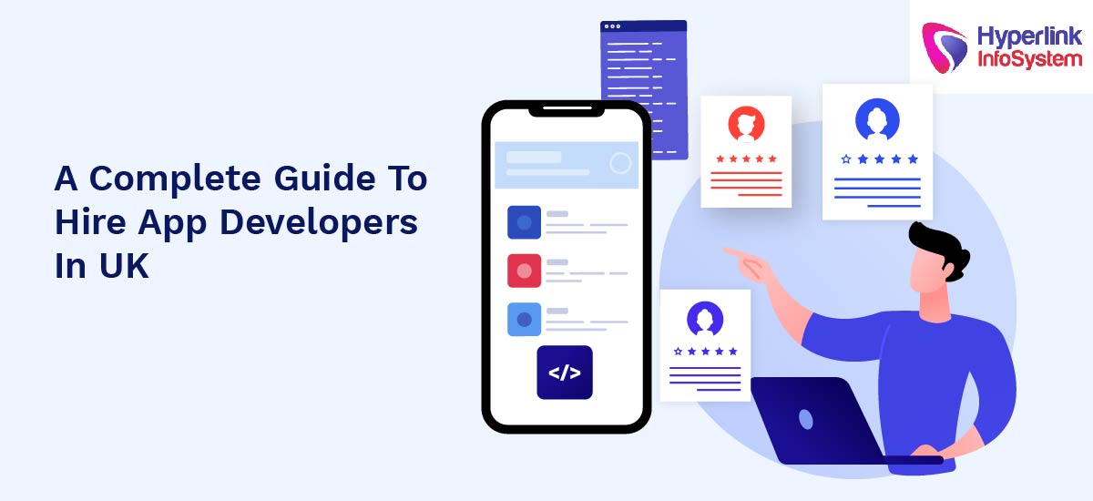 a complete guide to hire app developers in uk