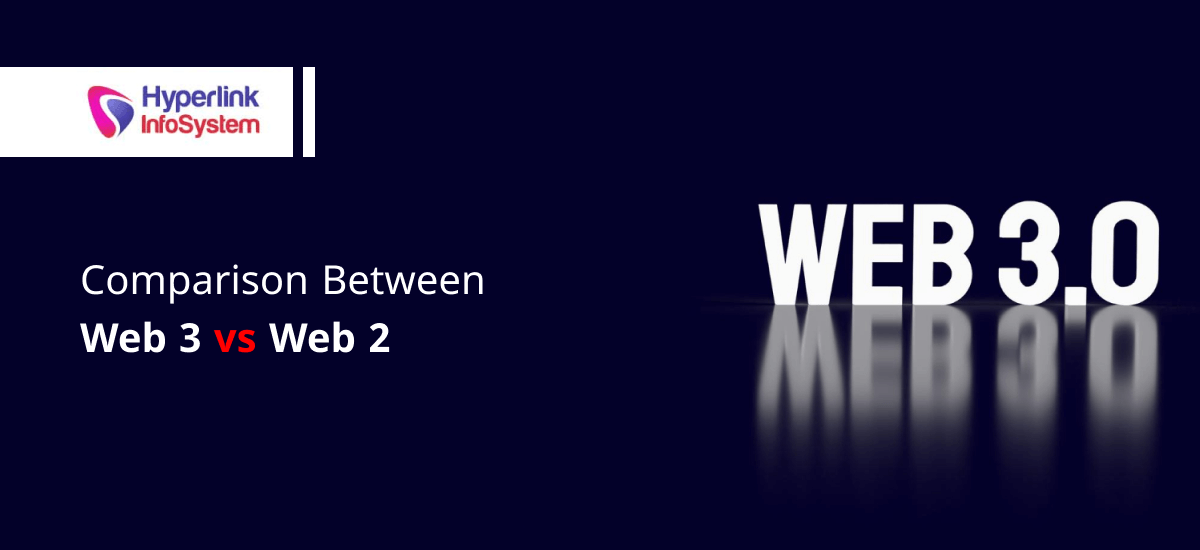 Comparison Between Web 3 vs Web 2