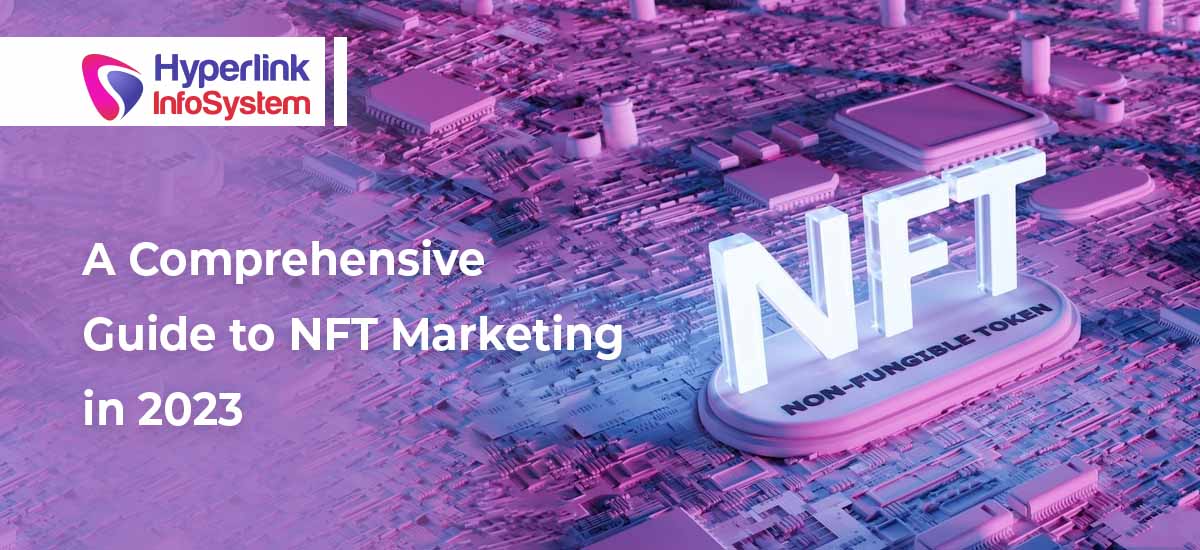guide to nft marketing in 2023