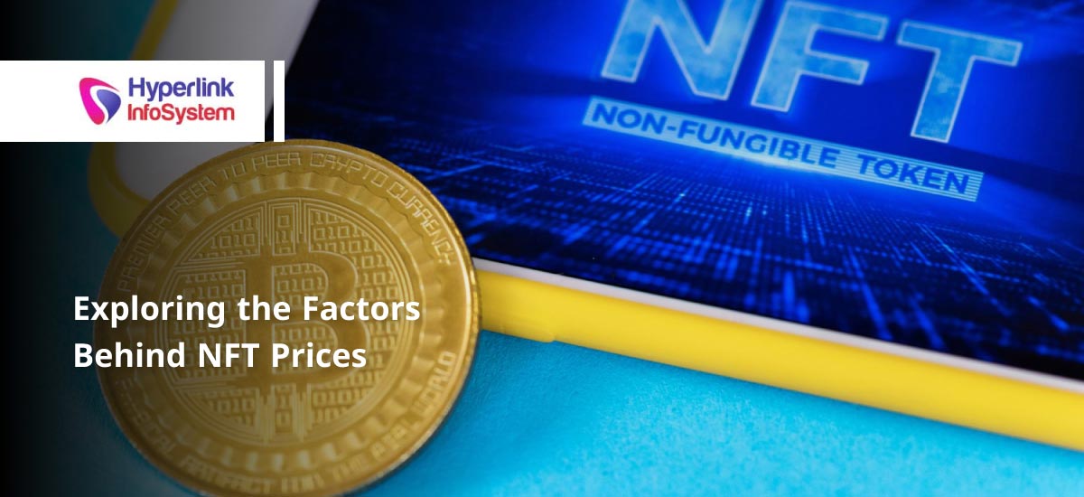 exploring the factors behind nft prices