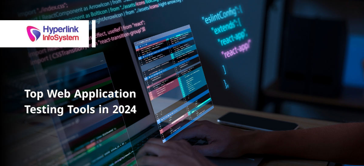 top web application testing tools in 2024