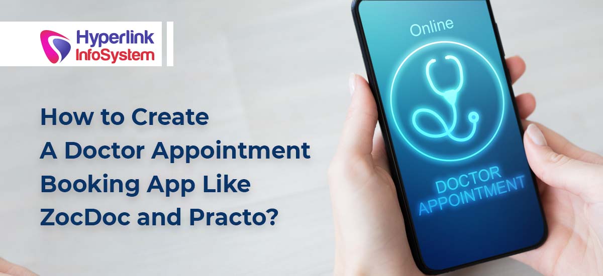 how to create a doctor appointment booking app like zocdoc and practo
