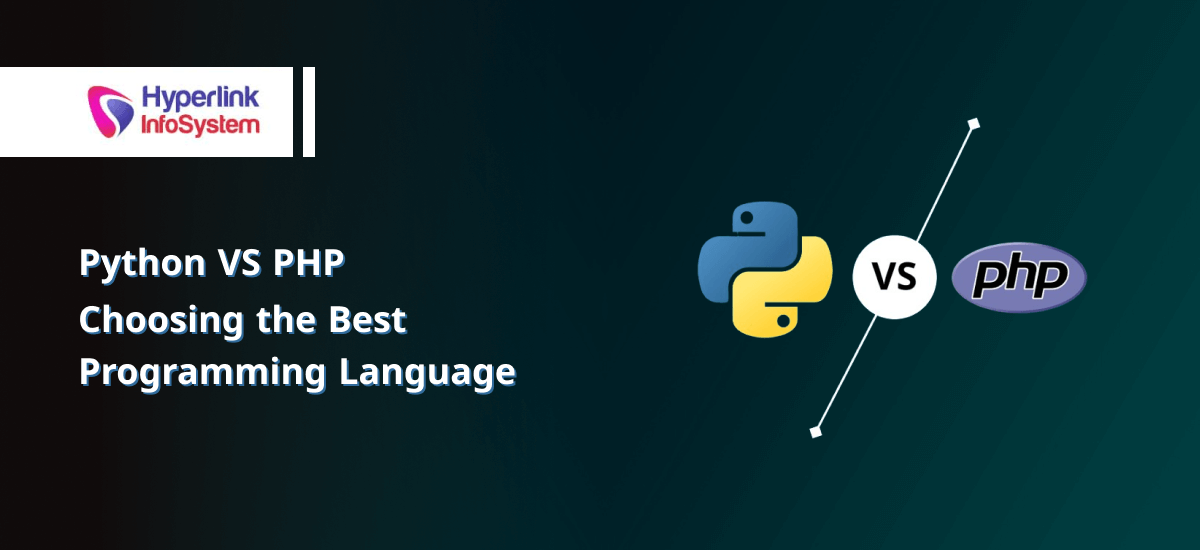 PHP Vs Python: Choosing the Best Programming Language