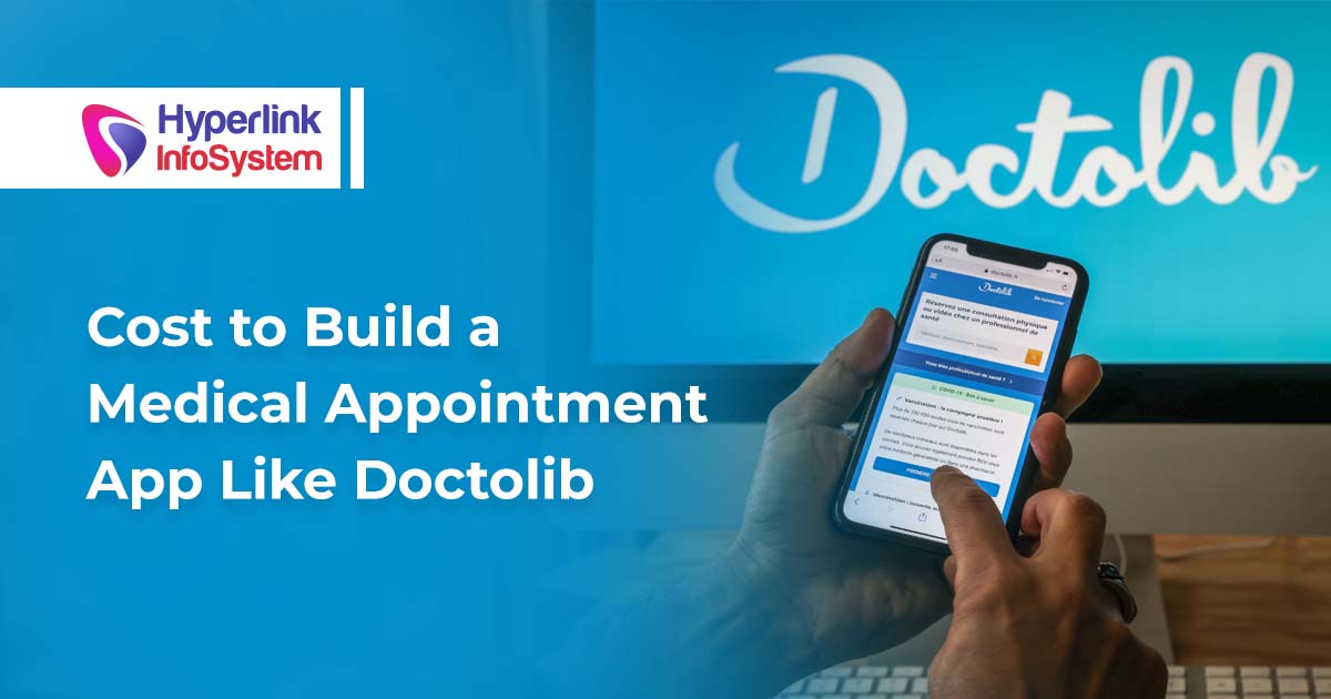 how much does it cost to build a medical appointment app like doctolib
