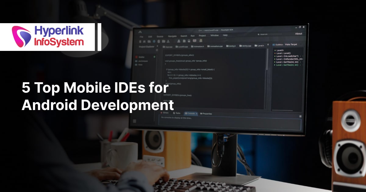 Top Mobile IDEs for Android Development
