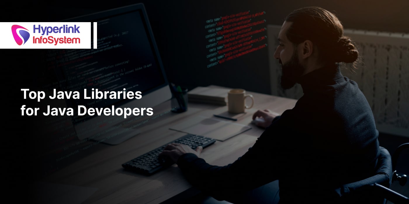 Top 5 Java Libraries for Java Developers