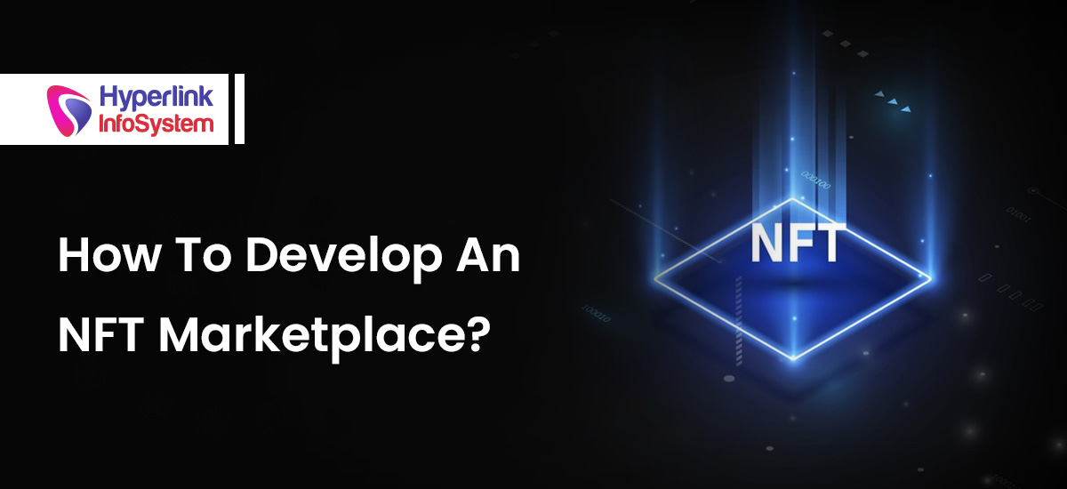 how to develop an nft marketplace
