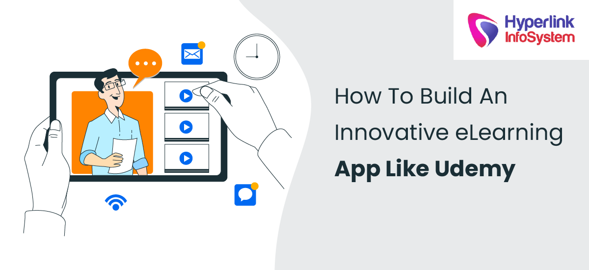 how to build an innovative elearning app like udemy