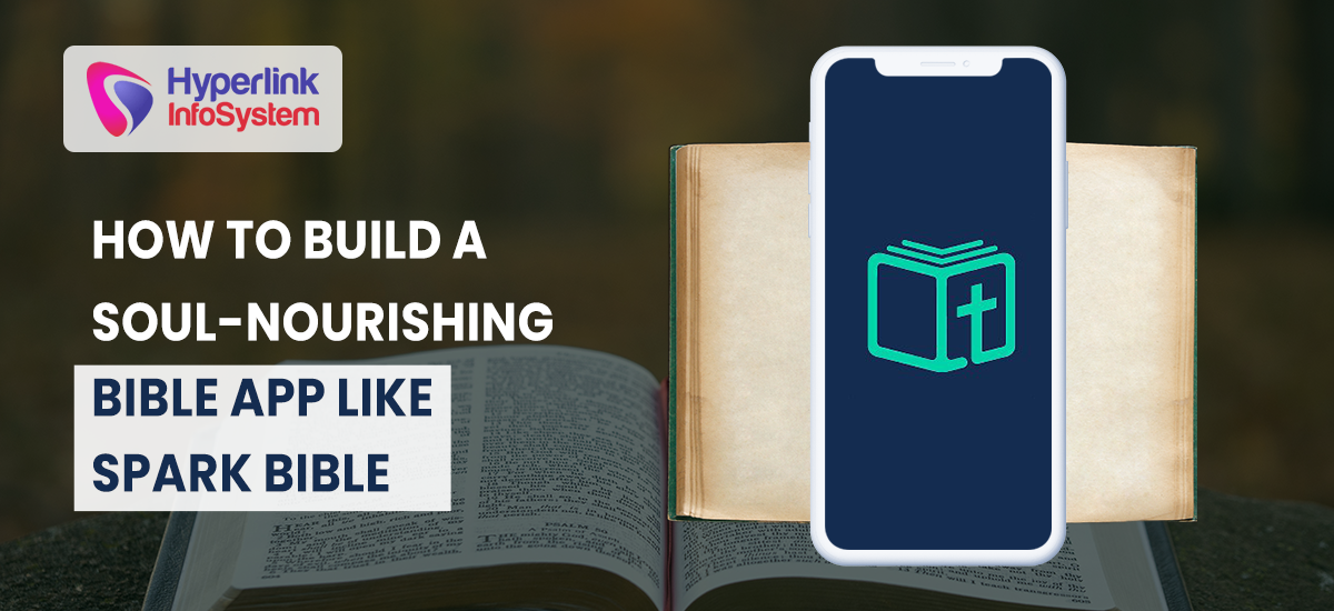 how to build a soul-nourishing bible app like spark bible