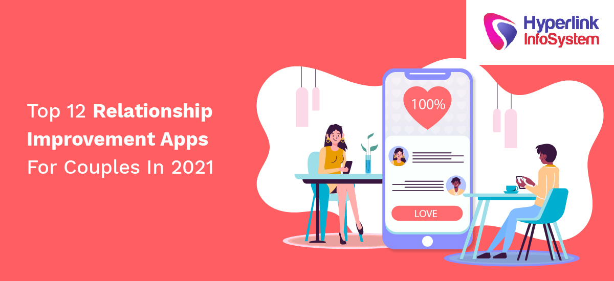 top 12 relationship improvement apps for couples in 2021