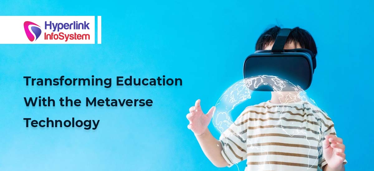 transforming education with the metaverse technology