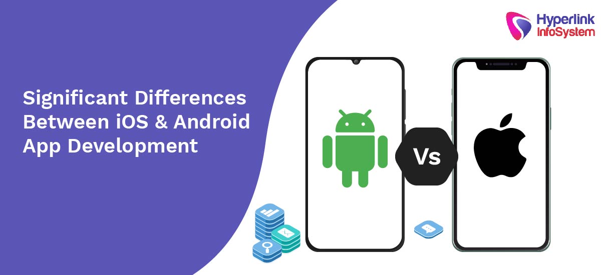 Differences Between iOS & Android Hyperlink InfoSystem