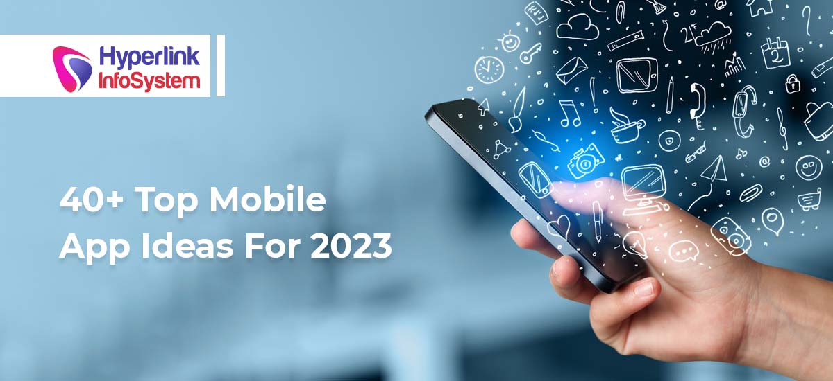 top mobile app ideas in 2023