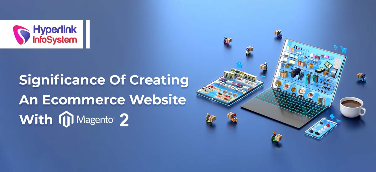 creating an ecommerce website with magento 2