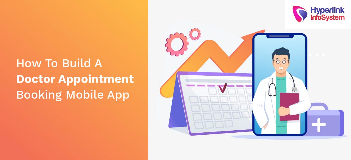 how to build a doctor appointment booking mobile app