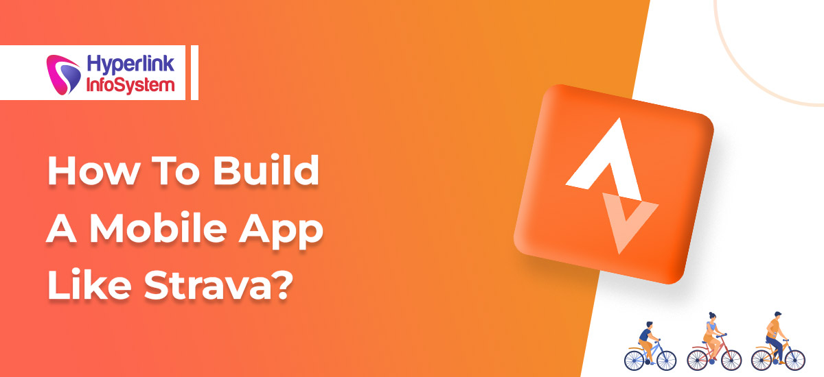 how to build a mobile app like strava