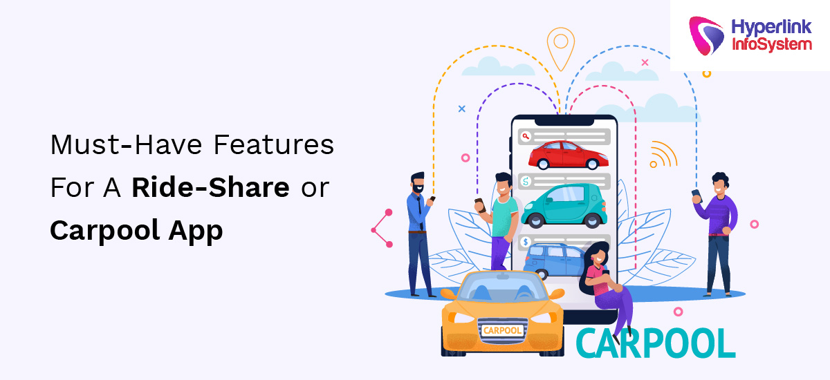 must have features for a ride-share or carpool app