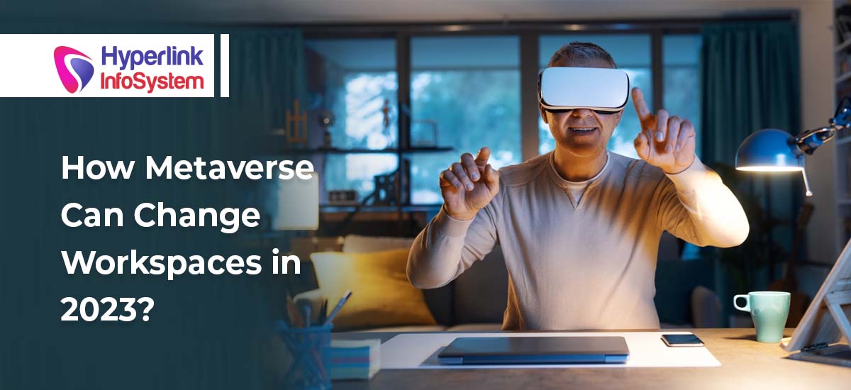 how metaverse can change workspaces in 2023