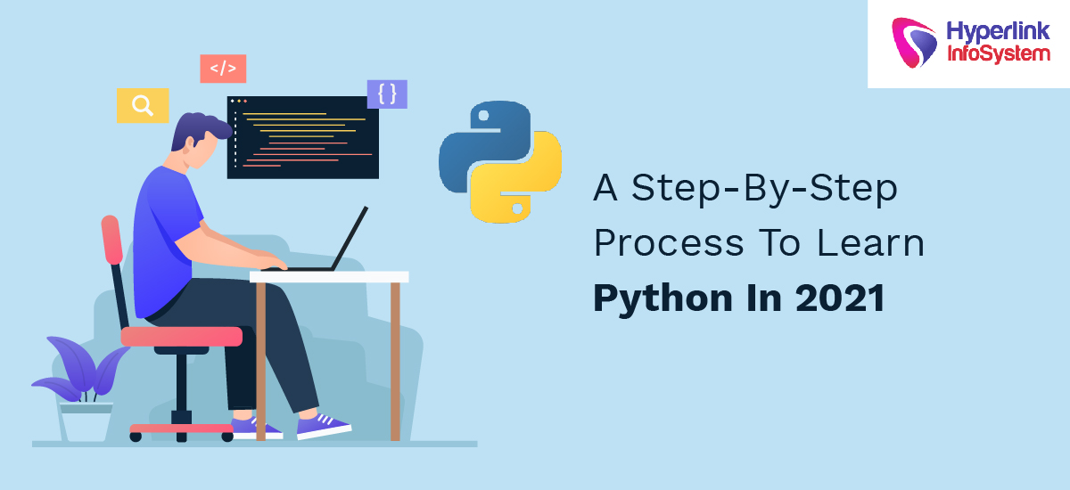 a step by step process to learn python in 2021