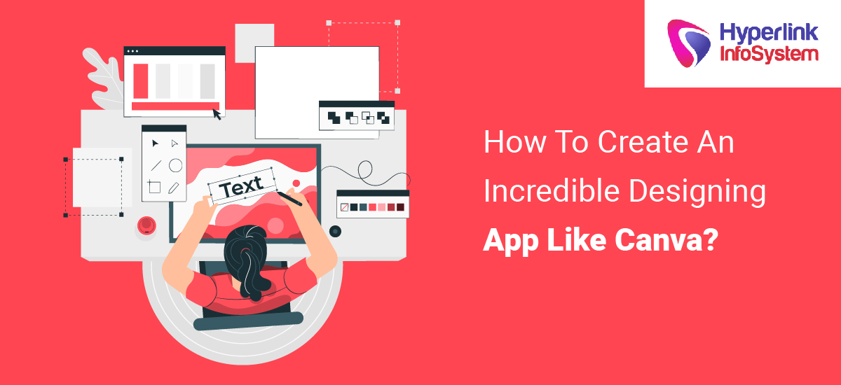 how to create an incredible designing app like canva
