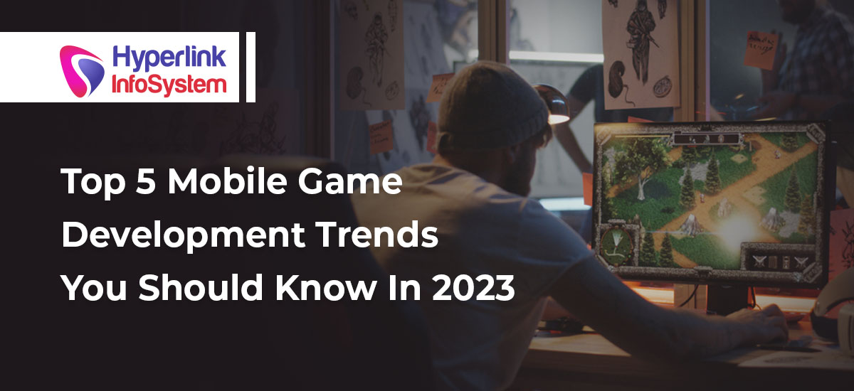 mobile game development trends in 2023