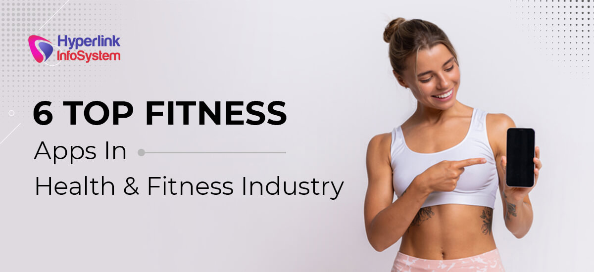 top fitness apps in health and fitness industry