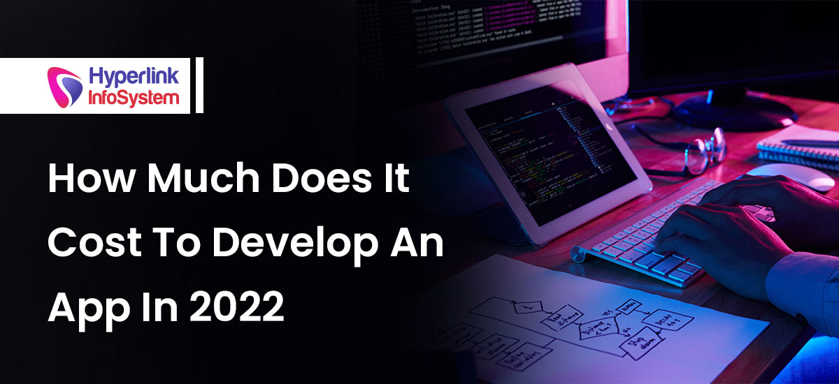 how much does it cost to develop an app in 2022