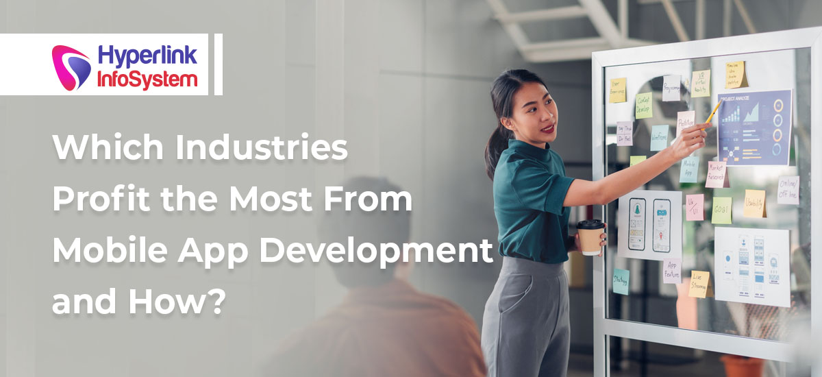 which industries profit the most from mobile app development and how