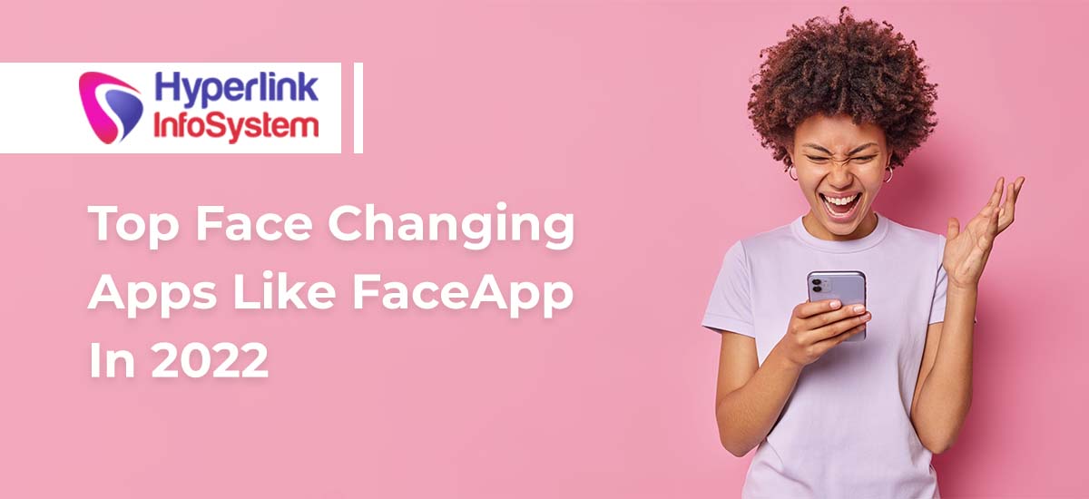 top face changing apps like faceapp