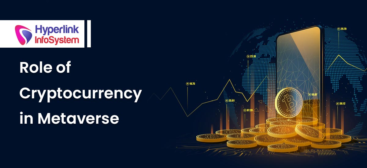role of cryptocurrency in metaverse