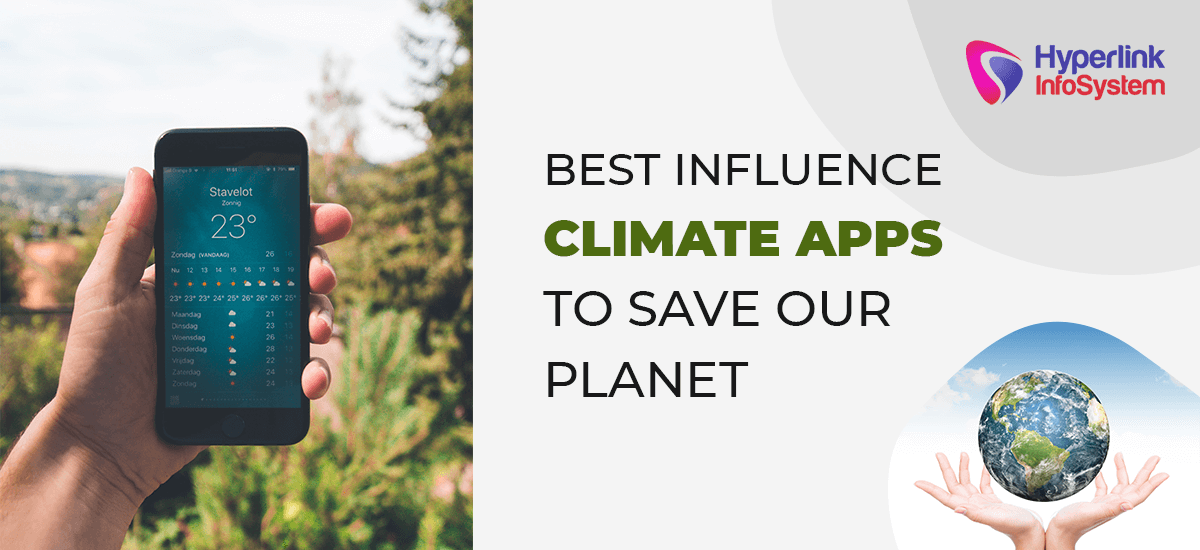 best influence climate apps to save our planet